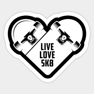 Live Love SK8 - Skateboard Sticker